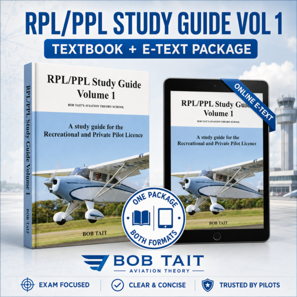 Ppl Study Guide RPL/PPL Study Guide Volume 1 – Book + E-Text (Combo) - Bob Tait ...